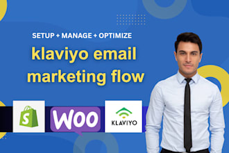 be your klaviyo email marketing manager for flows