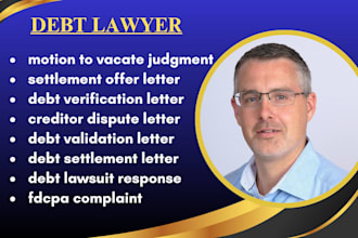 handle debt validation, fdcpa claims, creditor harassment, and debt judgments