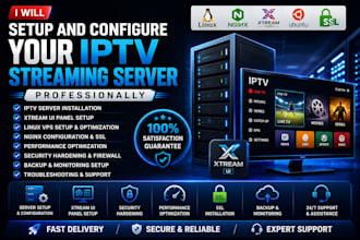 setup and configure your iptv streaming server professionally