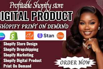 setup 7figure shopify digital product store, etsy shop, stan store digital store