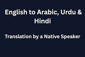translate your documents to arabic, urdu or hindi by a native speaker