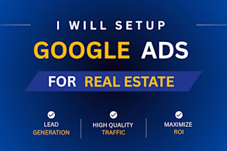 setup google ads for real estate