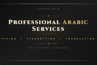 do professional arabic typing, typesetting, and translation