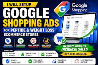 setup google shopping ads for peptide and weight loss ecommerce stores