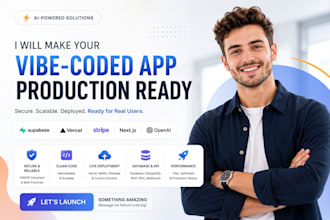 make your lovable, bolt or cursor vibe coded app production ready
