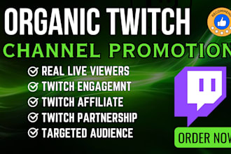 promote your twitch channel and increase live viewers organically