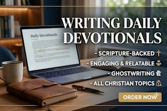 ghostwrite your christian book, daily devotional, or prayer journal