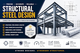 provide structural steel design, connection calculations and shop drawings