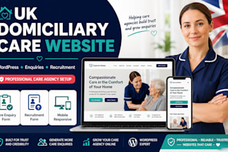 design a UK domiciliary care agency wordpress website