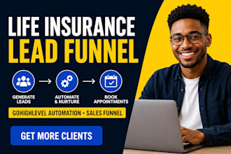 life insurance lead generation funnel with gohighlevel CRM insurance salesfunnel