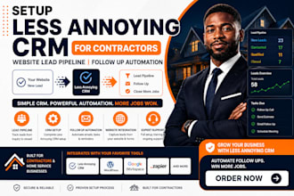 setup less annoying crm contractor website lead pipeline followup automation