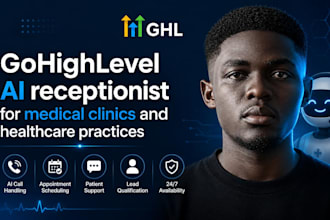 create gohighlevel ai receptionist for healthcare clinics