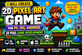 create simple  2d pixel art game for PC, android 2d pixel game development