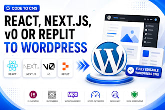 convert react, nextjs, v0 or replit websites to wordpress