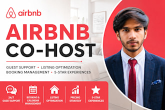 be your airbnb co host for guest communication and booking management
