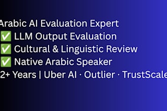 evaluate and annotate arabic ai outputs for quality and alignment
