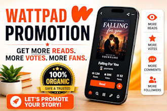 do viral wattpad promotion and wattpad book marketing for more readers