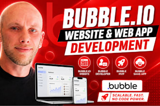 do bubble website, bubble io developer, bubble mvp,bubble saas app or bubble CRM