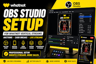 setup obs studio for whatnot vertical streams, auctions, and card breaks