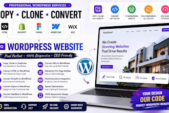 copy clone convert html shopify figma webflow wix website to wordpress website