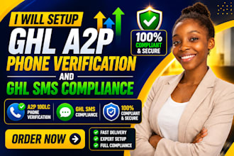 setup ghl a2p phone verification and ghl SMS compliance
