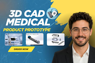 do 3d cad medical healthcare, surgical, beauty tools device, medical prototype