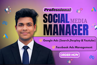 manage google ads, facebook ads, and social media marketing