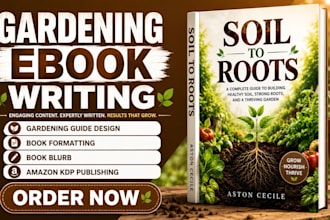 write gardening book ebook gardening writer ghostwriter amazon kindle writing