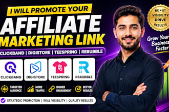 promote your clickband digistore,teespring,rebubble and affiliate marketing link