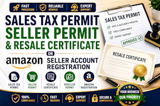 get sales tax permit or resale certificate or amazon seller account registration