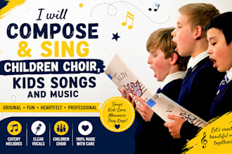 compose and sing children choir, kids song and music for your children