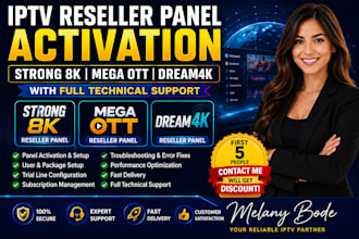 activate reseller panel strong 8k, mega ott, dream4k with full technical support