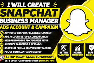 create snapchat business manager ads account and snapchat ads campaign