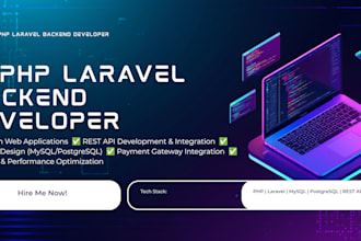 be your backend web developer with PHP laravel, PHP developer, laravel developer