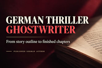 be your german ghostwriter for thriller and suspense novels