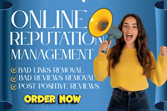 manage and repair your online reputation management and remove negative content