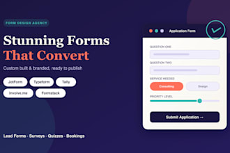 create stunning jotform, typeform, tally, or involve me forms