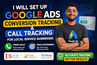 set up google ads conversion tracking call tracking for local services business