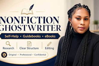 ghostwrite your nonfiction ebook, self help book, or guidebook