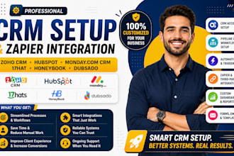 setup zoho CRM hubspot monday com CRM zapier integration 17hat dubsado honeybook