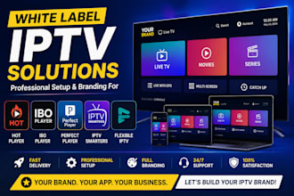 do white label iptv hot player ibo player perfect player smarters flexible iptv
