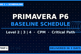 build a primavera p6 CPM baseline schedule for construction projects
