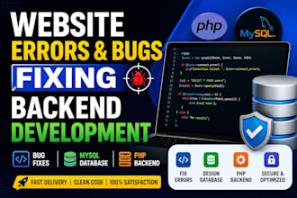 fix website bugs, errors in your PHP mysql backend