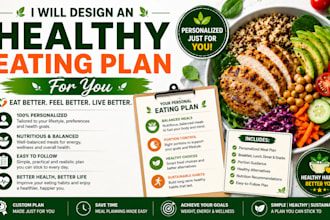 design an healthy eating plan for you