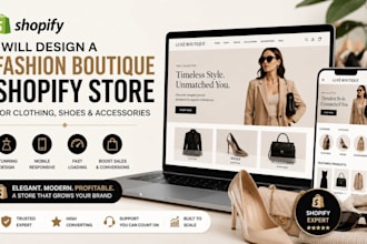 design a fashion boutique shopify store for clothing, shoes and accesories