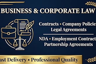 draft business, corporate law contracts, company policies, and legal agreement