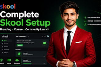 do complete skool setup, branding, online course creation, and community launch