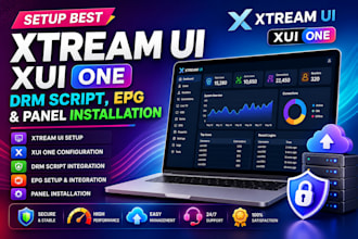 setup best xtream ui, xui one, drm script, epg and panel installation