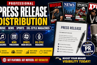 press release distribution to music, news, sports xxl style magazines