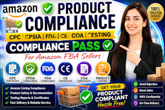 complete amazon product compliance for CPC cpsia fda ce coa testing product safe